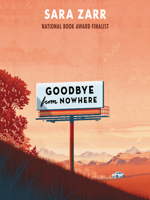 Title details for Goodbye from Nowhere by Sara Zarr - Available